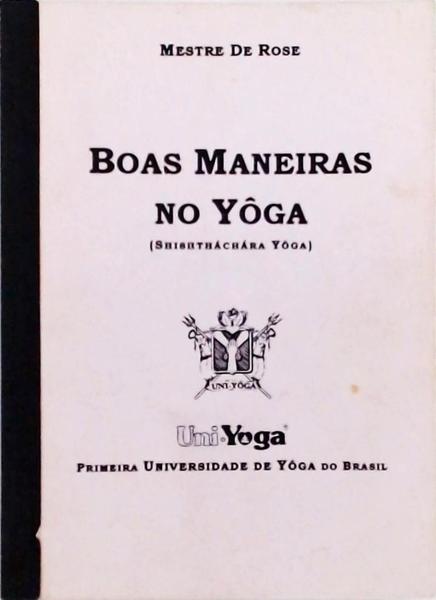 Boas Maneiras No Yôga