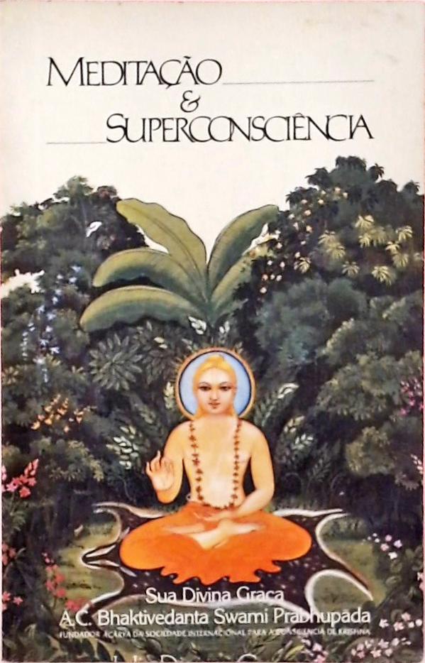 Meditação e Superconsciencia