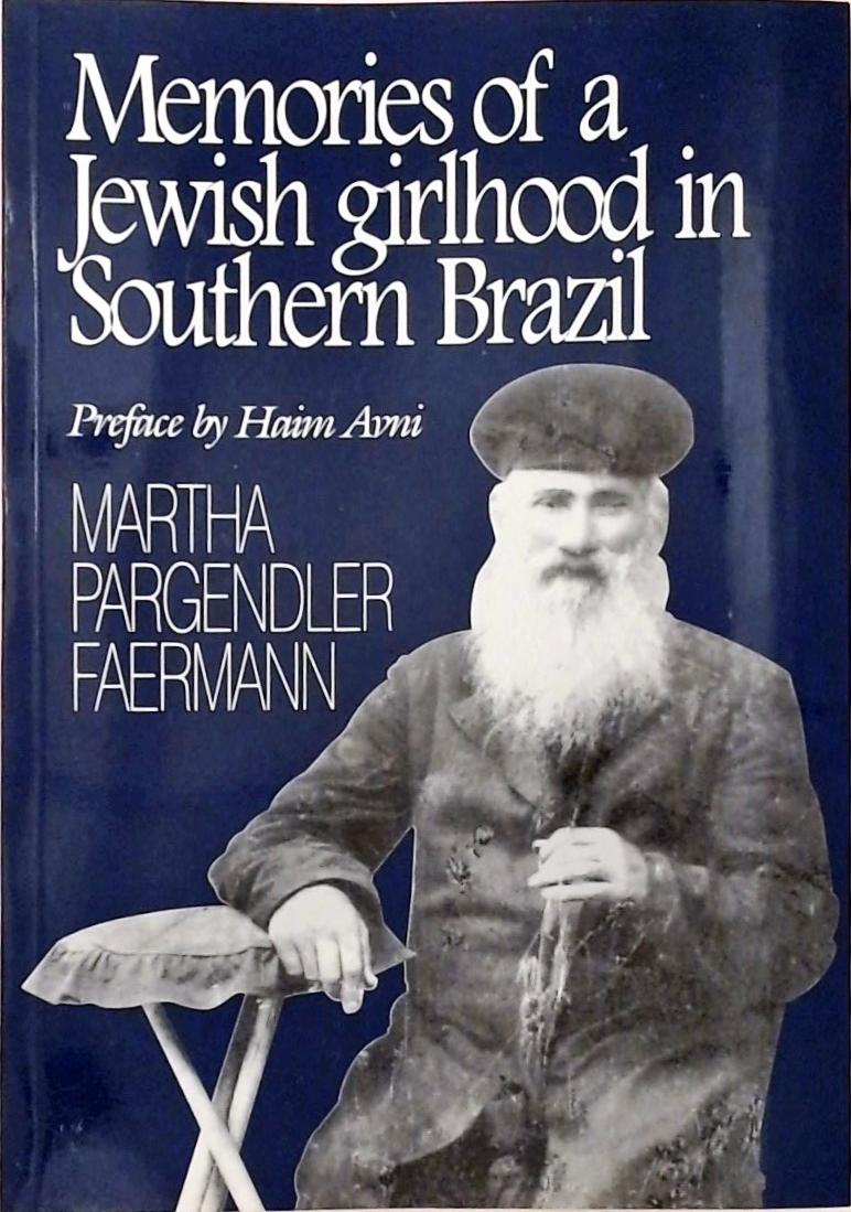 Memories of a Jewish Girlhood in Southern Brazil