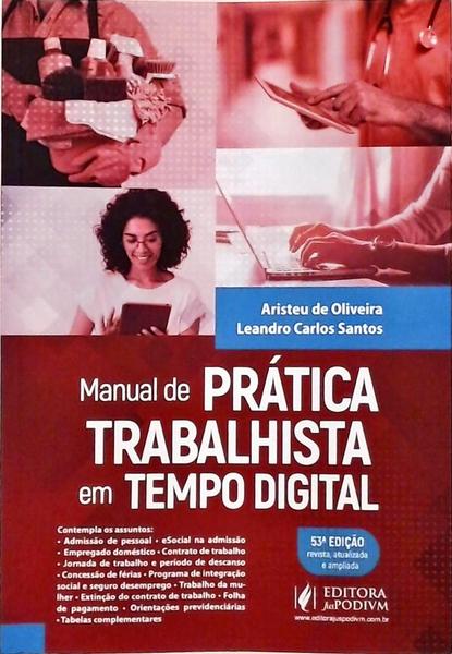 Manual De Prática Trabalhista Em Tempo Digital