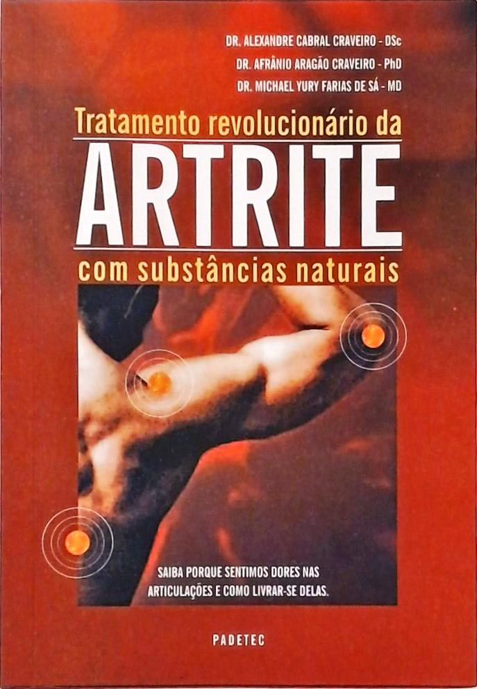 Tratamento Revolucionário Da Artrite Com Substâncias Naturais