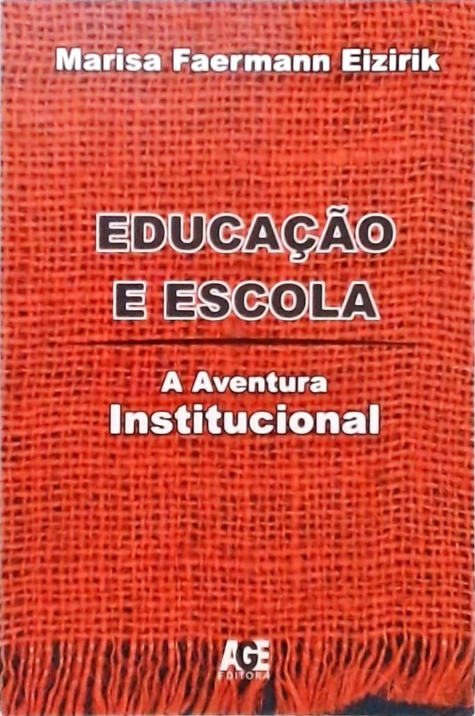 Educação e Escola