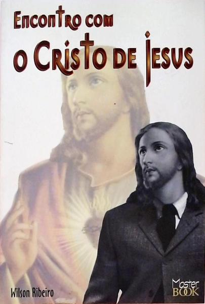 Encontro Com O Cristo De Jesus