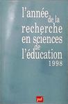 L'Anné De La Recherche En Sciences De L'Éducation - 1998