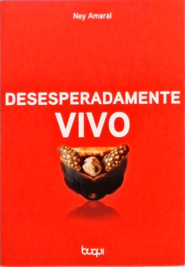 Desesperadamente Vivo