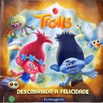 Trolls - Descobrindo A Felicidade