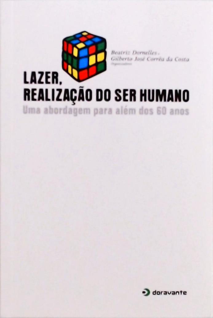 Lazer, Realização Do Ser Humano