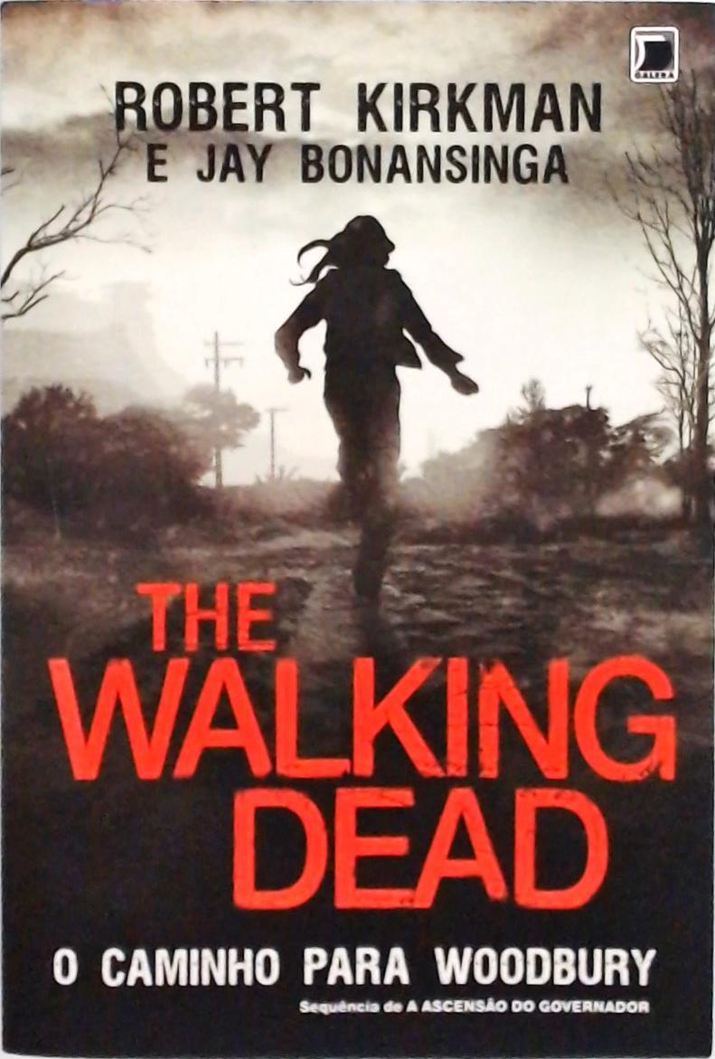 The Walking Dead - O caminho para Woodbury