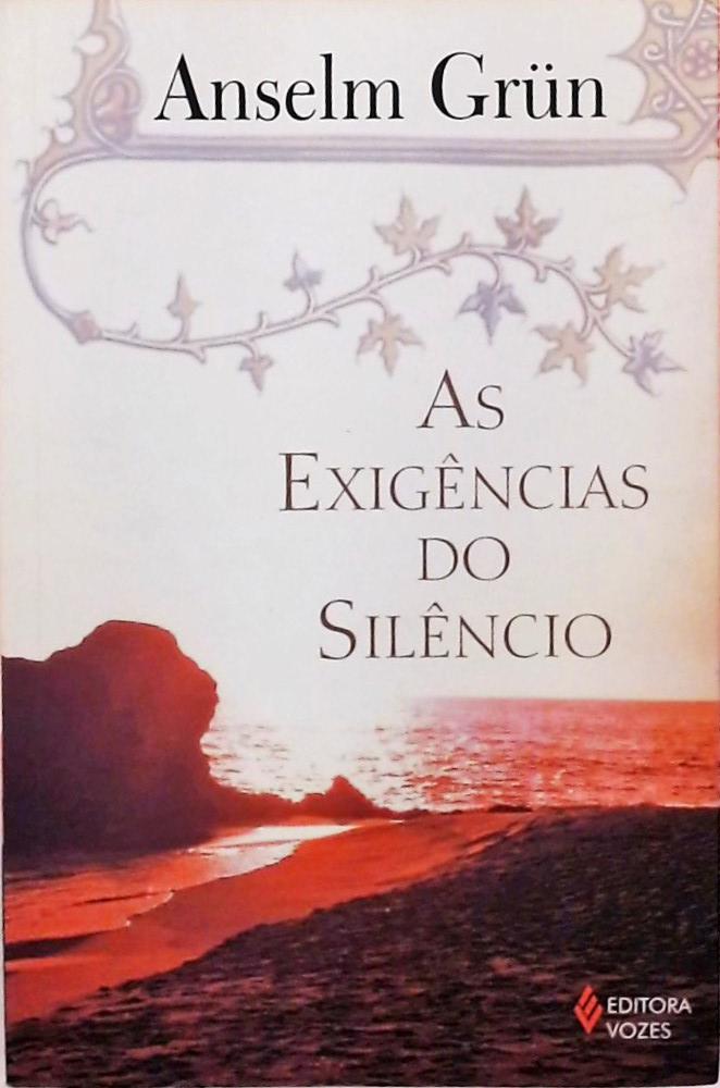 As Exigências Do Silêncio