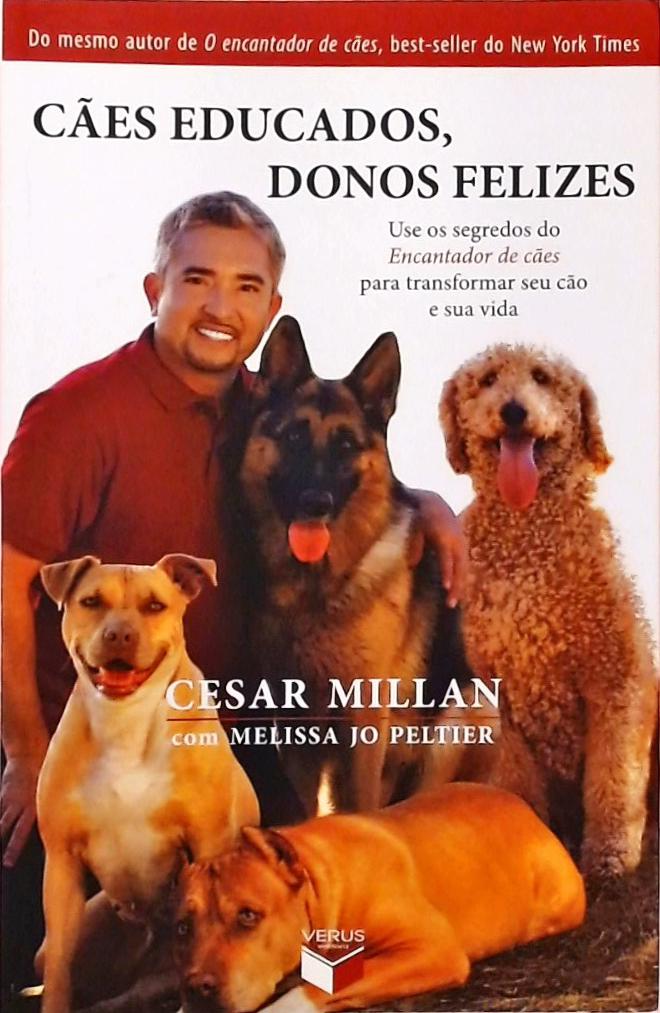 Cães Educados, Donos Felizes