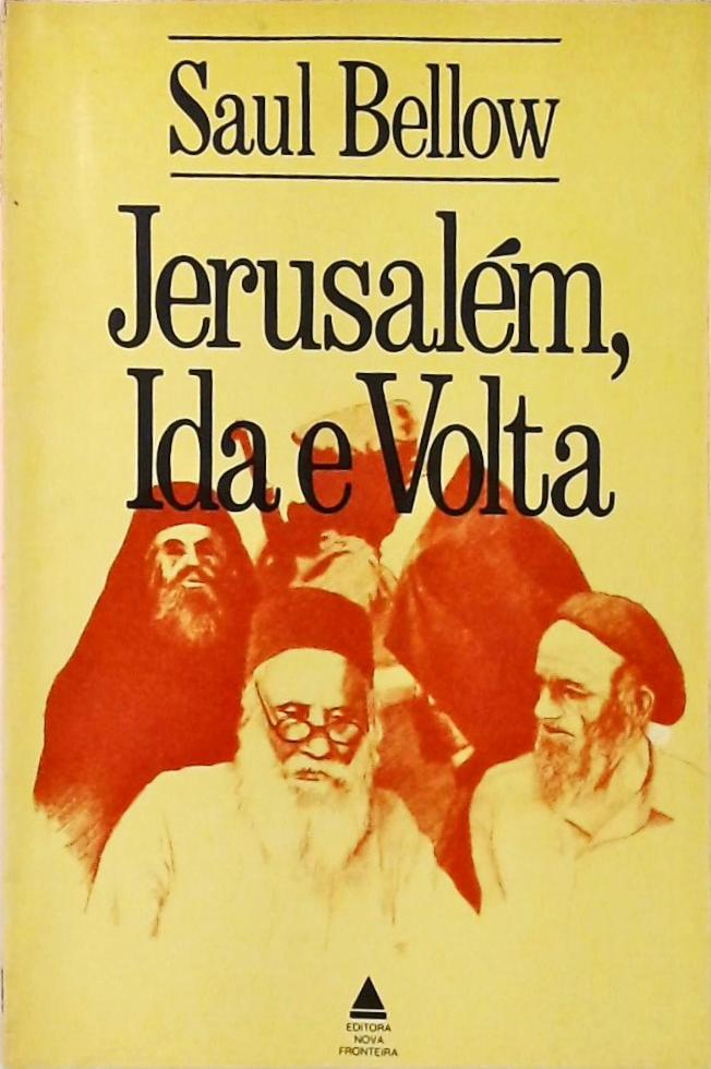 Jerusalém, Ida E Volta