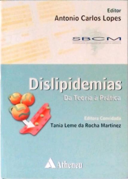 Dislipidemias - Da Teoria À Prática