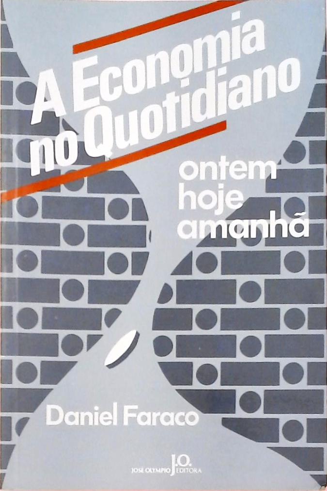 A Economia do Quotidiano