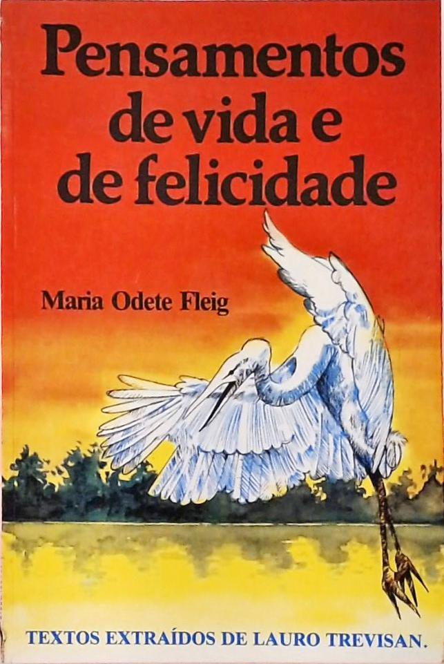 Pensamentos De Vida E De Felicidade