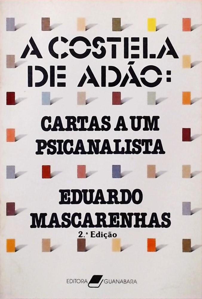 A Costela De Adão - Cartas A Um Psicanalista