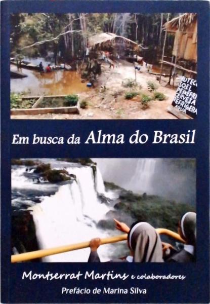 Em Busca Da Alma Do Brasil