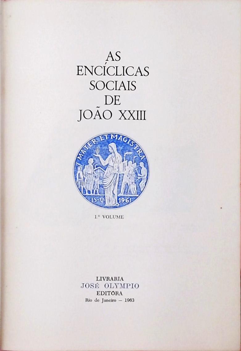As Encíclicas Sociais de João XXIII (Em 2 Volumes)