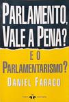 Parlamento, Vale A Pena?