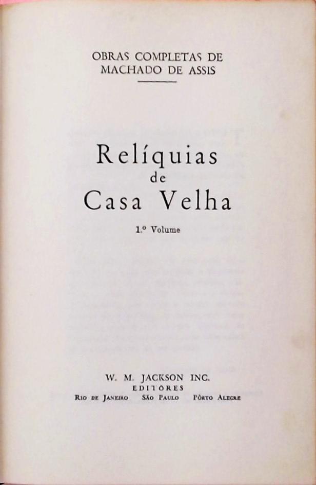 Reliquias De Casa Velha (Em 2 volumes)
