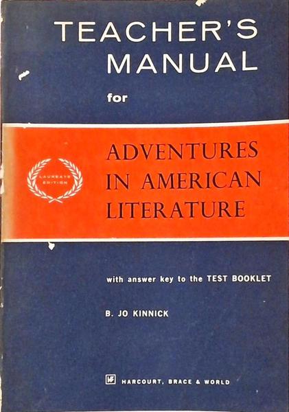 Teachers Manual For Adventures In American Literature