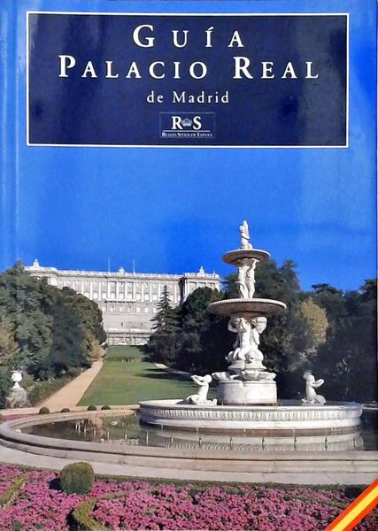 Guía Palacio Real De Madrid