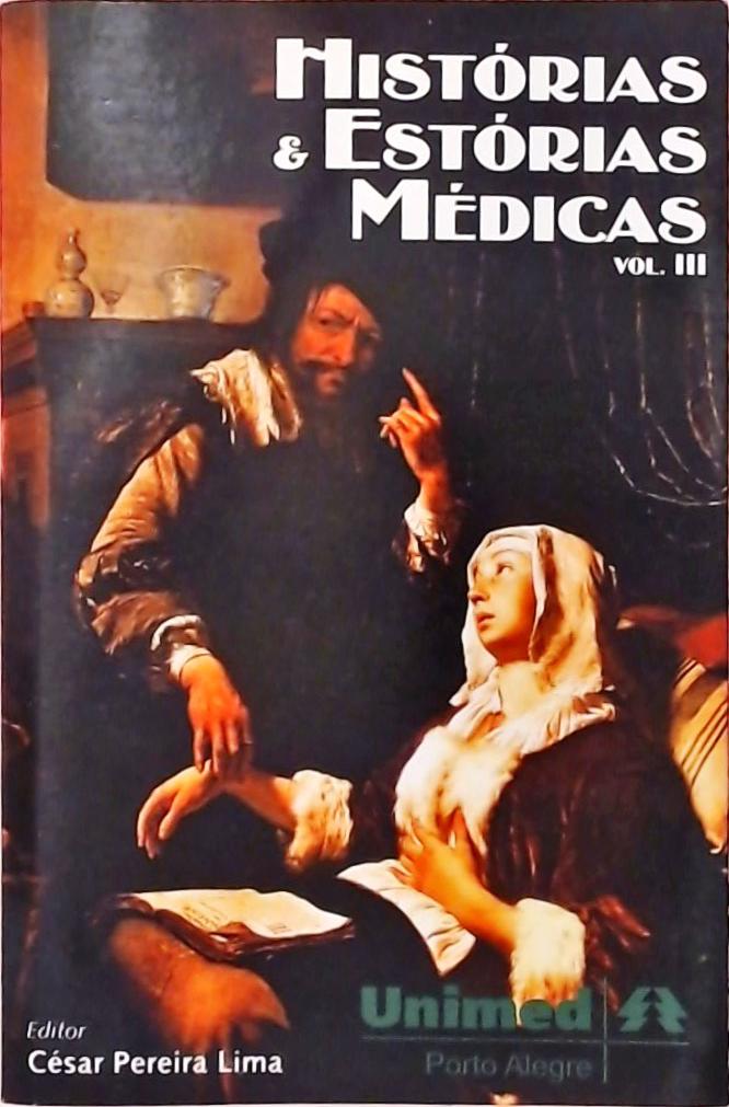 Histórias E Estórias Médicas Vol 3