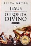 Jesus O Profeta Divino - Volume 11