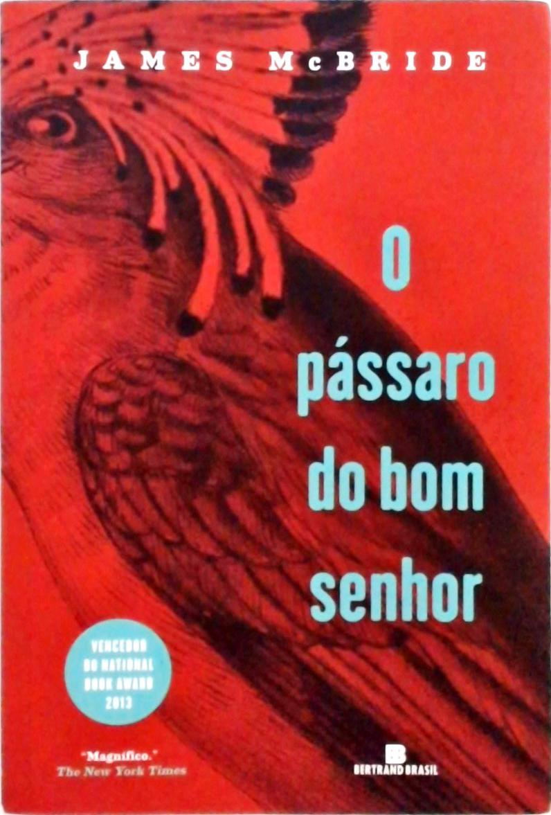 O pássaro do bom senhor