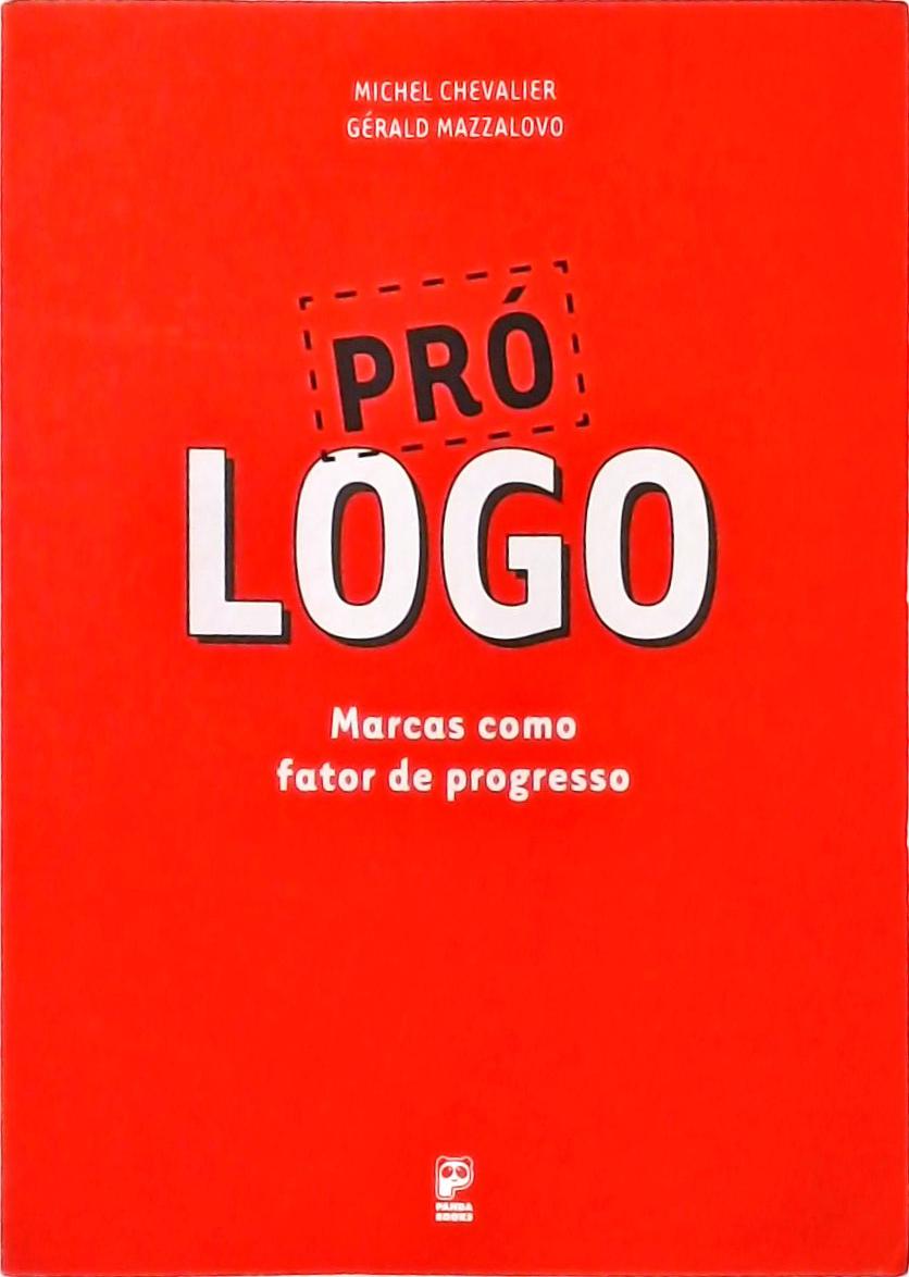 Pró Logo - Marcas Como Fator De Progresso