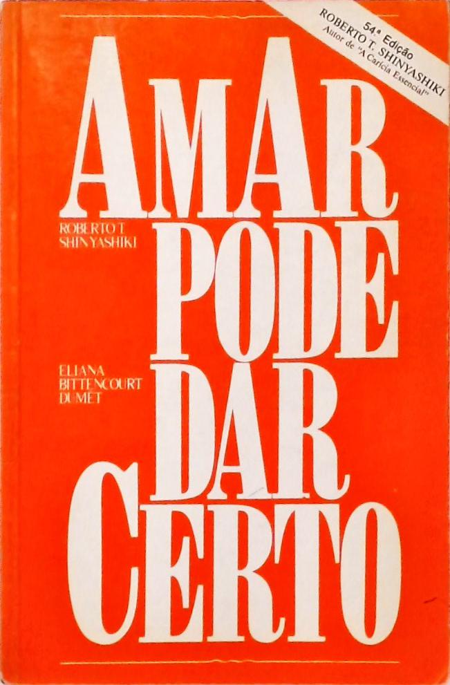 Amar Pode Dar Certo