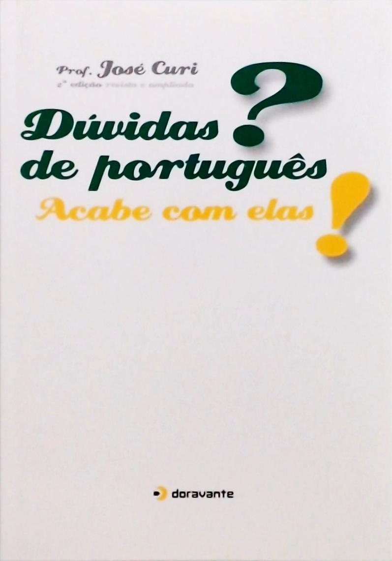 Dúvidas De Português ? Acabe Com Elas !