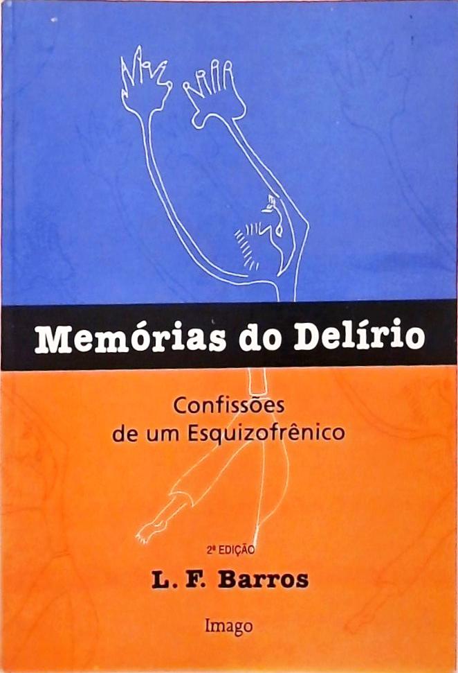 Memórias Do Delírio