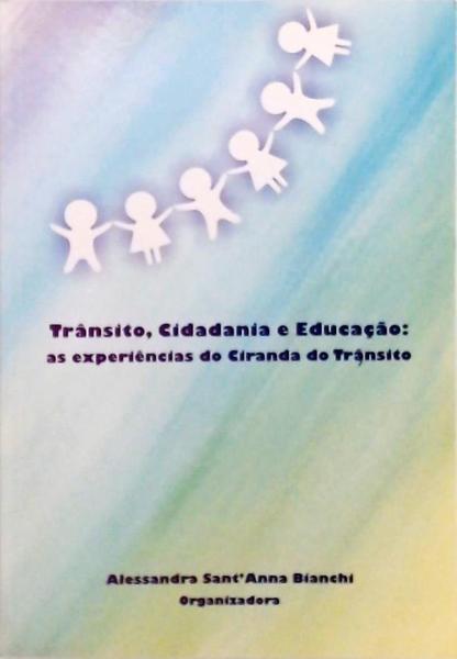 Trânsito, Cidadania E Educação