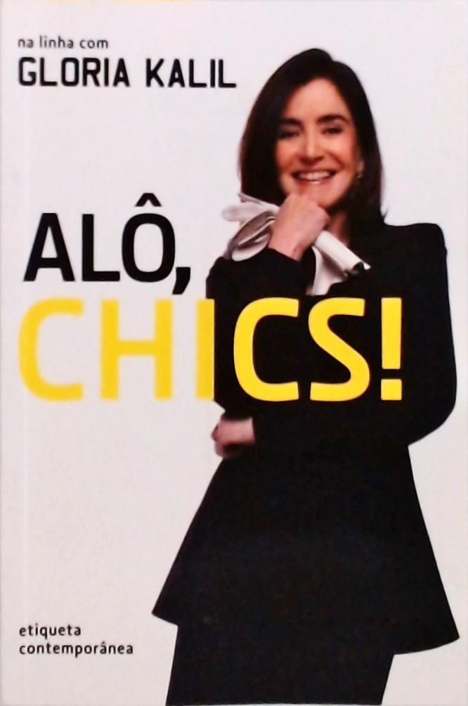 Alô, Chics!