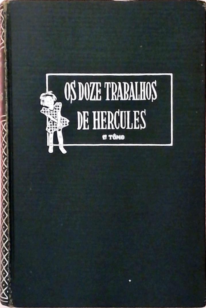 Os Doze Trabalhos de Hércules (Em 2 volumes)