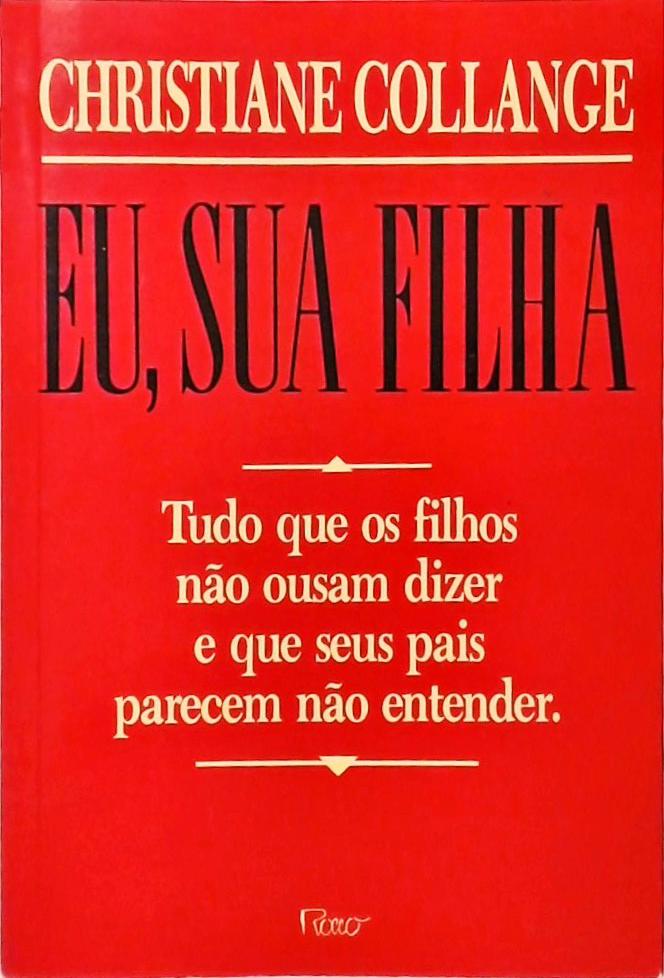 Eu, Sua Filha