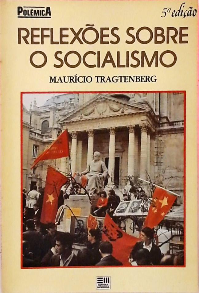 Reflexões Sobre o Socialismo