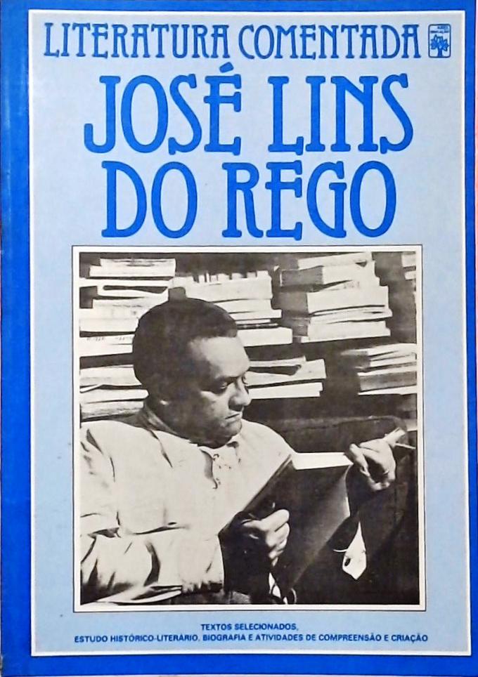 Literatura Comentada - José Lins do Rego