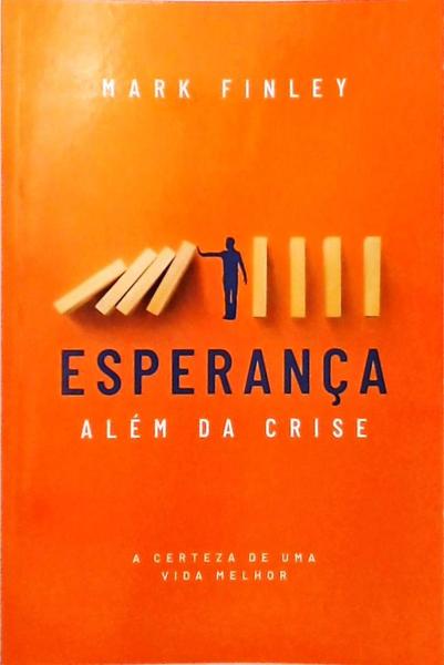 Esperança Além Da Crise