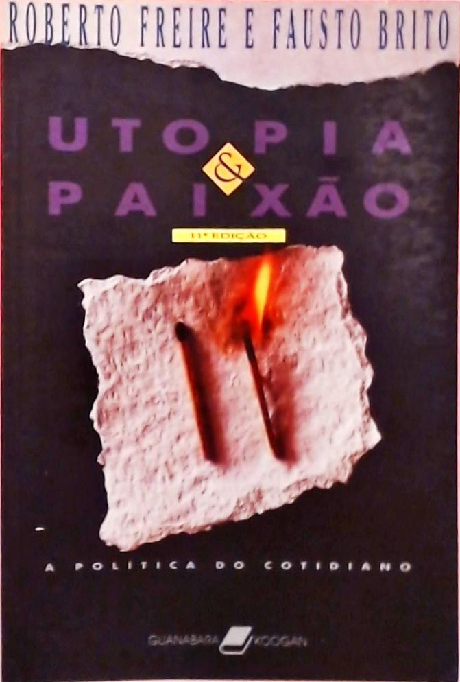 Utopia E Paixão