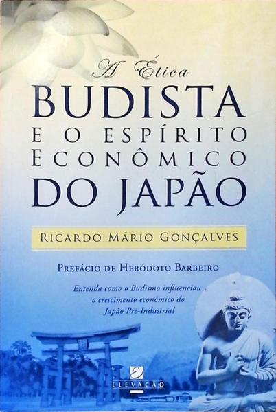 A Ética Budista E O Espírito Econômico Do Japão