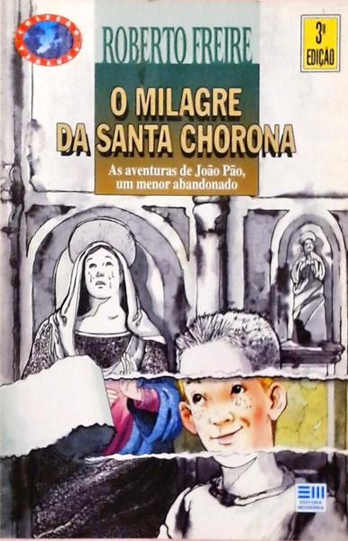 O Milagre Da Santa Chorona