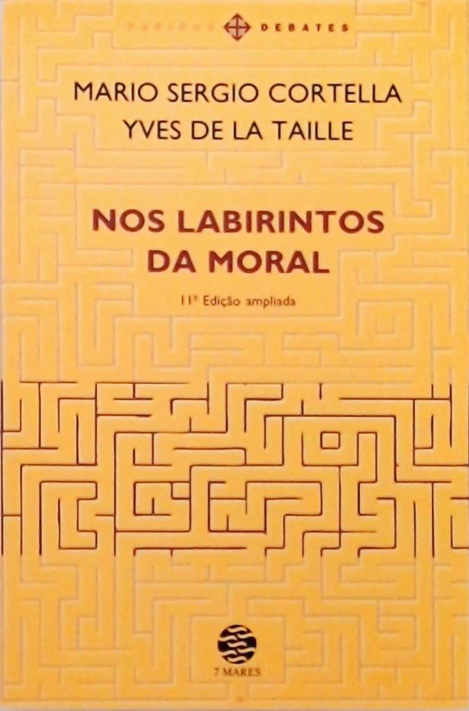 Nos Labirintos da Moral
