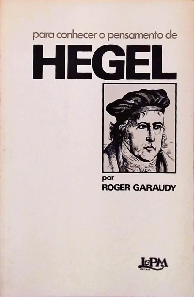 Para Conhecer o Pensamento de Hegel