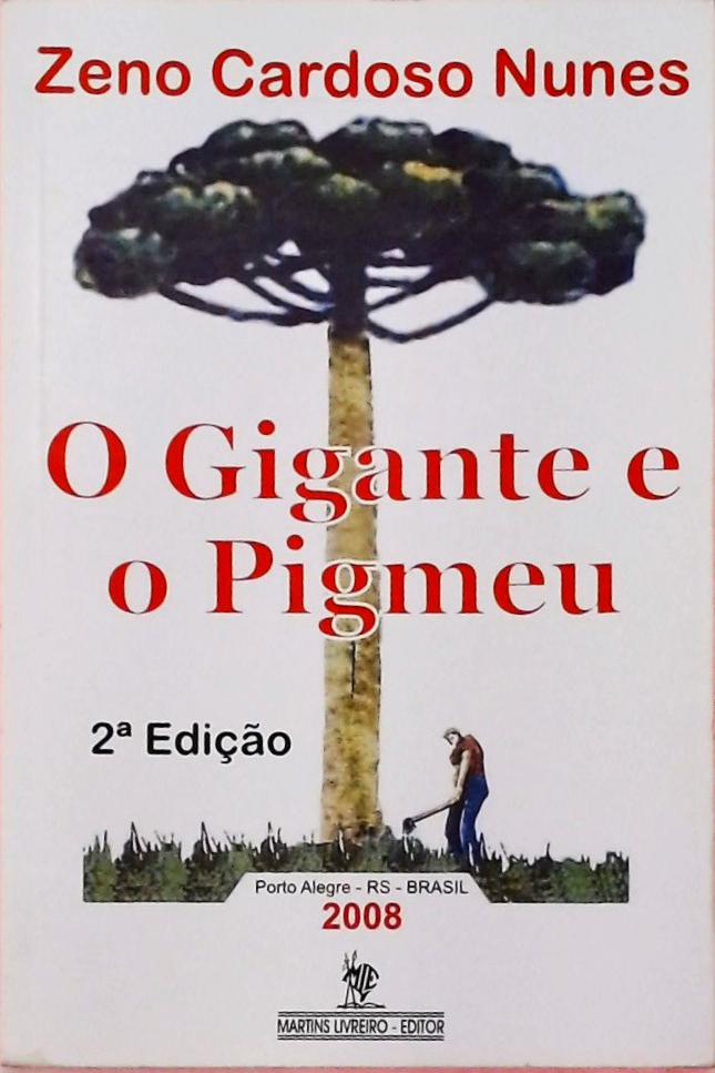 O Gigante E O Pigmeu