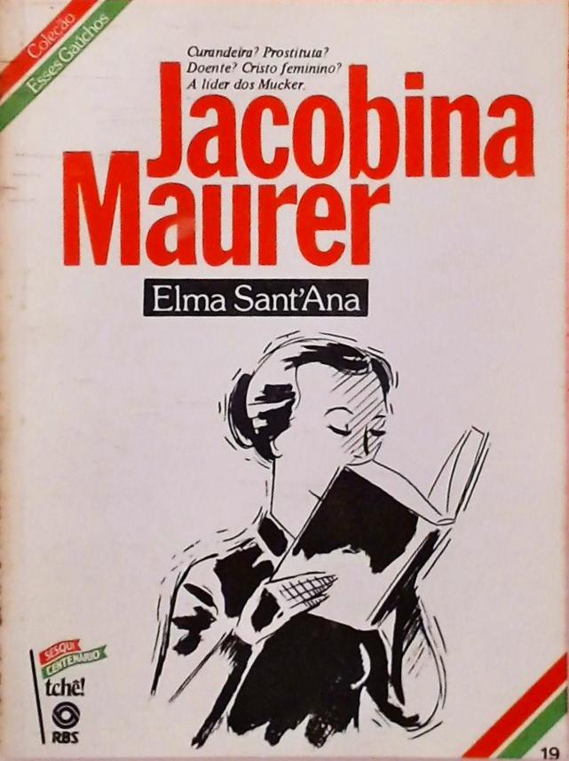 Esses Gaúchos - Jacobina Maurer