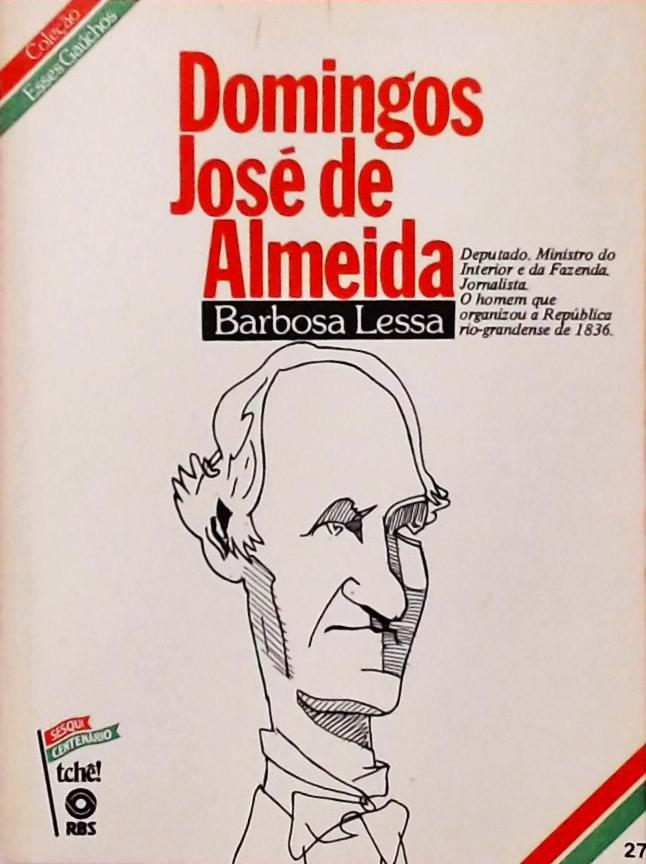 Esses Gaúchos - Domingos José de Almeida