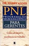 Pnl - Programação Neurolinguística Para Gerentes