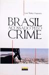 Brasil Acossado Pelo Crime