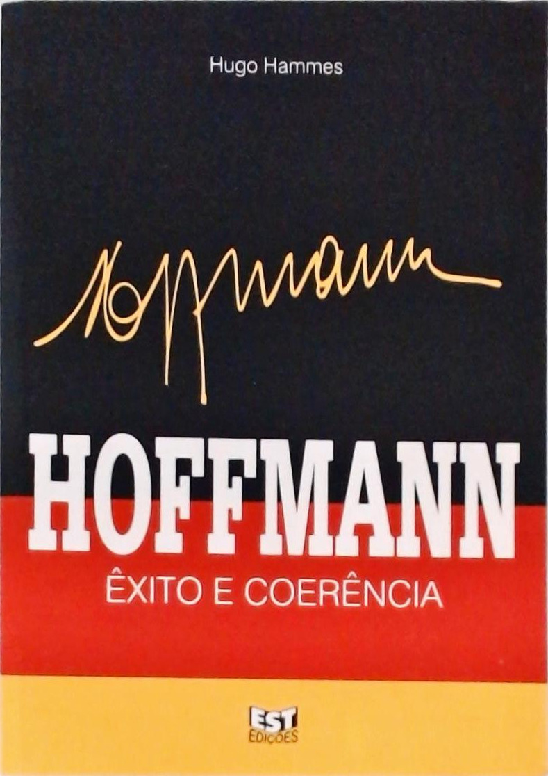 Hoffmann - Êxito e Coerência